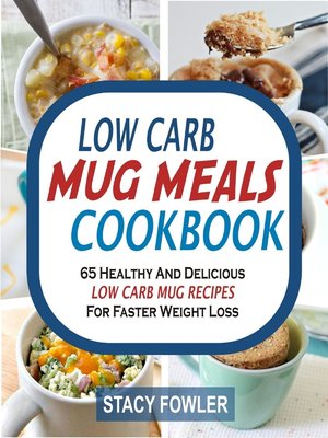 cover image of Low Carb Mug Meals Cookbook